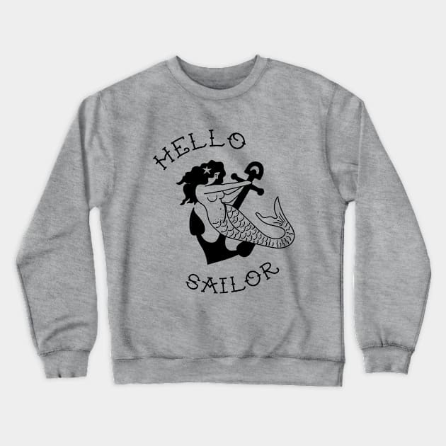 Hello Sailor Mermaid Nautical Crewneck Sweatshirt by luckybengal